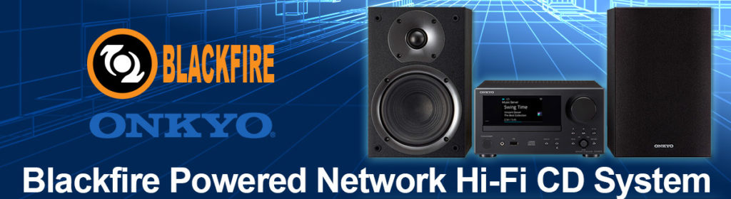 Onkyo Announces Blackfire Powered Network Hi-Fi CD System